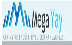 Mega Yay Makina Ve Endüstriyel Ekipmanları A.ş.
