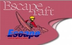 ESCAPE RAFT