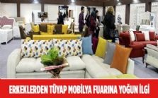 Samsunda Erkeklerden TÜYAP Mobilya Fuarına Yoğun İlgi,