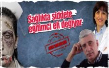 Sağlıkta şiddete eğitimciler Artık son bulsun diyecekler