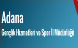 Adana Gençlik Hizmetleri ve Spor İl Müdürlüğü