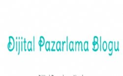 Dijital Pazarlama Blogu
