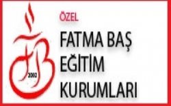 ÖZEL FATMA BAŞ EĞİTİM KURUMLARI