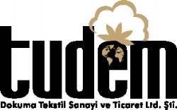 TUDEM DOKUMA TEKSTİL SAN. VE TİC. LTD. ŞTİ.